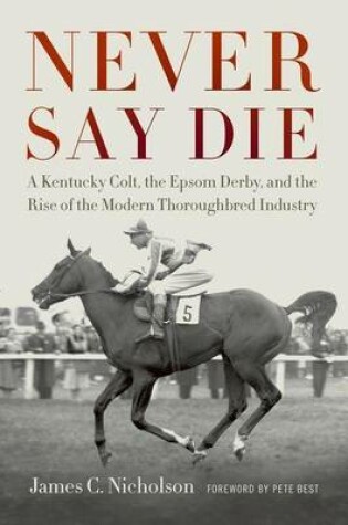 Cover of Never Say Die