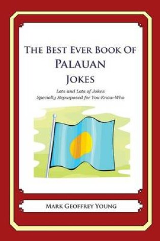 Cover of The Best Ever Book of Palauan Jokes