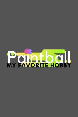 Book cover for Paintball My Favorite Hobby