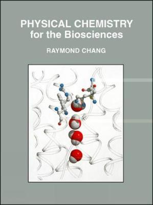Book cover for Physical Chemistry for the Biosciences