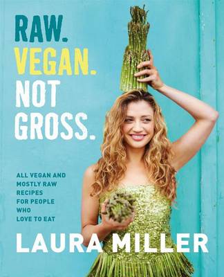 Book cover for Raw. Vegan. Not Gross.