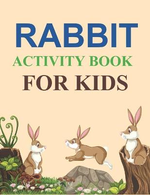 Book cover for Rabbit Activity Book For Kids