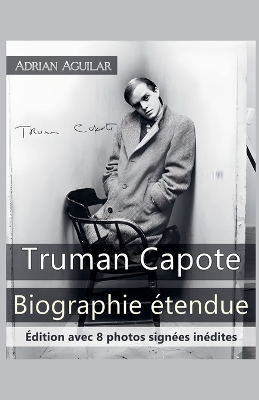 Book cover for Truman Capote Biographie Étendue