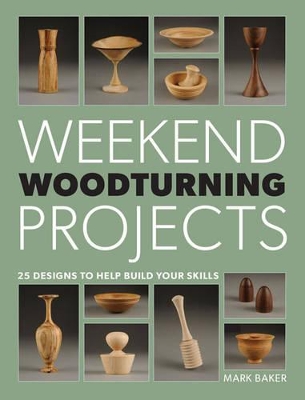 Cover of Weekend Woodturning Projects