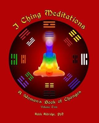 Cover of I Ching Meditations, Volume 2
