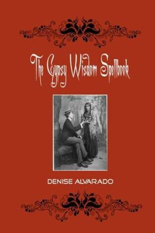 Cover of The Gypsy Wisdom Spellbook