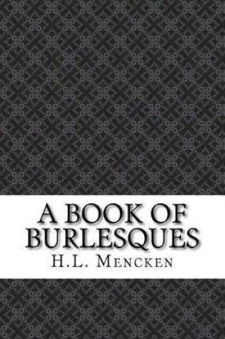 Cover of A Book of Burlesques