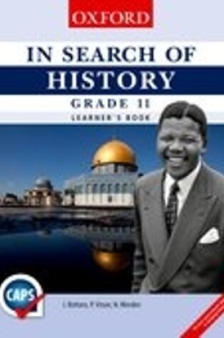 Cover of In Search of History: Grade 11: Learner's Book