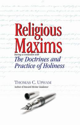 Book cover for Religious Maxims, Having a Connexion With the Doctrines and Practice of Holines