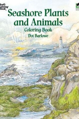 Cover of Seashore Plants and Animals Coloring Book