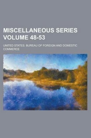 Cover of Miscellaneous Series Volume 48-53