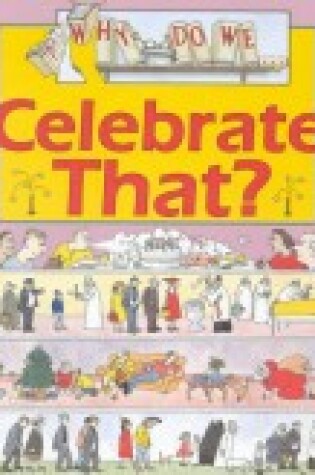 Cover of Why Do We Celebrate That?