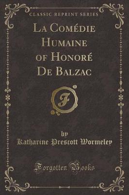 Book cover for La Comédie Humaine of Honoré de Balzac (Classic Reprint)