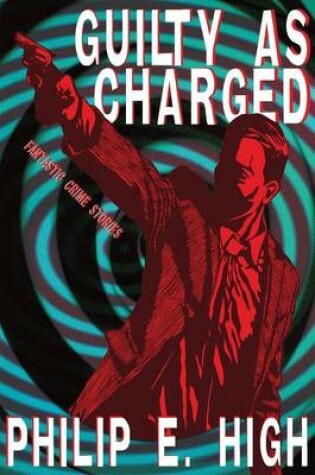 Cover of Guilty as Charged