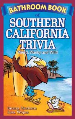 Book cover for Bathroom Book of Southern California Trivia