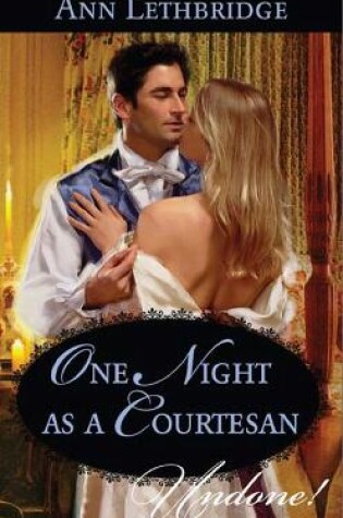 Cover of One Night As A Courtesan