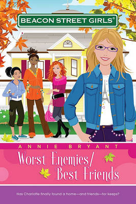 Book cover for Worst Enemies/Best Friends: Beacon Street Girls #1