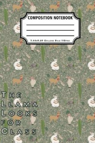 Cover of The Llama Looks For Class