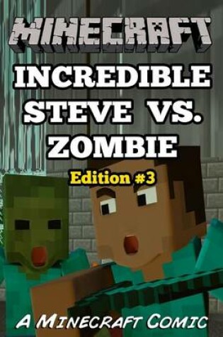 Cover of Incredible Steve vs. Zombie