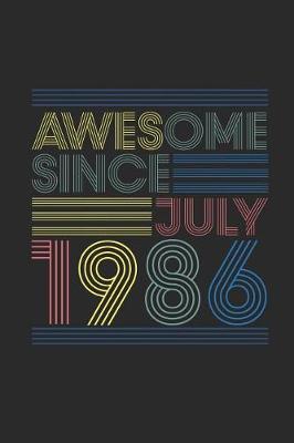 Book cover for Awesome Since July 1986