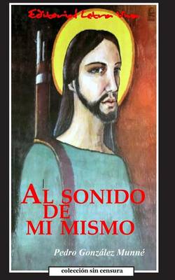Cover of Al Sonido de Mi Mismo