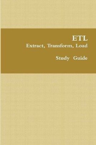 Cover of Etl - Extract, Transform, Load