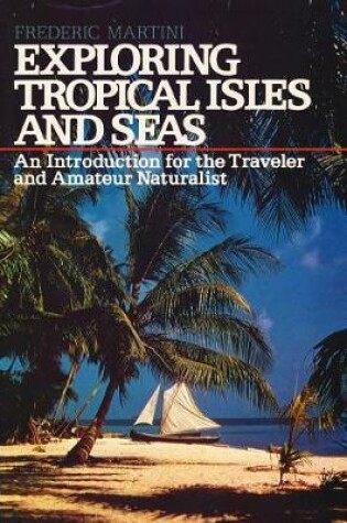 Cover of Exploring Tropical Isles and Seas