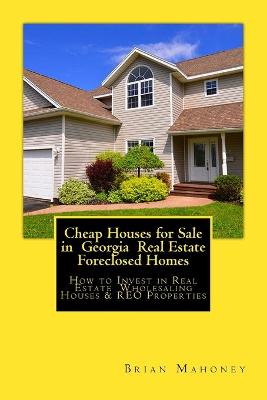 Book cover for Cheap Houses for Sale in Georgia Real Estate Foreclosed Homes