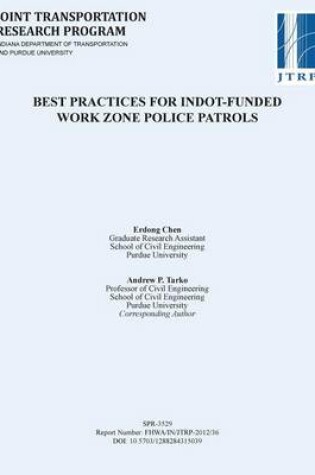 Cover of Best Practices for Indot-Funded Work Zone Police Patrols