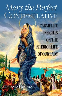 Book cover for Mary the Perfect Contemplative