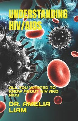 Book cover for Understanding Hiv/AIDS