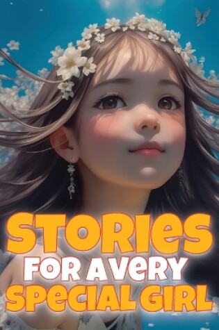 Cover of Stories for a very special girl