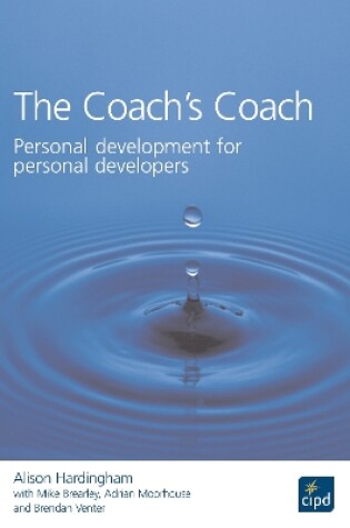 Cover of The Coach's Coach : Personal development for personal developers