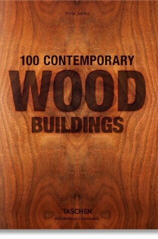 Cover of 100 Contemporary Wood Buildings