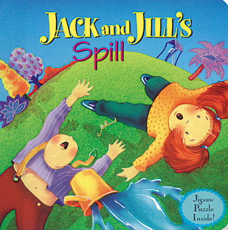 Book cover for Jack and Jill's Spill
