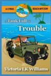 Book cover for A Tank Full of Trouble