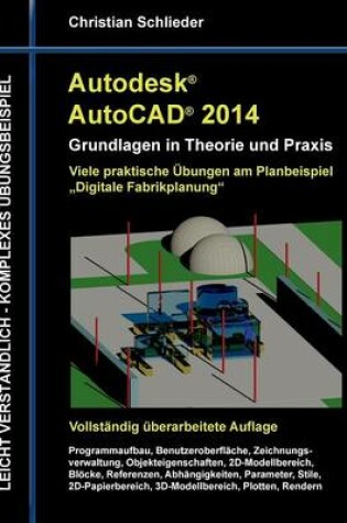 Cover of Autodesk AutoCAD 2014 - Grundlagen in Theorie und Praxis