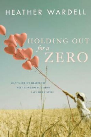 Cover of Holding Out for a Zero