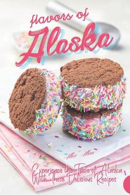 Book cover for Flavors of Alaska