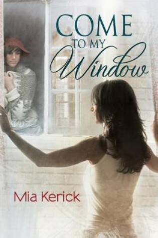 Cover of Come To My Window