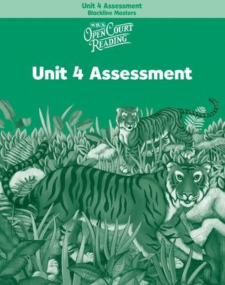 Cover of OPEN COURT READING - UNIT 4 ASSESSMENT BLACKLINE MASTERS LEVEL 2