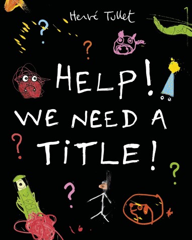 Book cover for Help! We Need a Title!