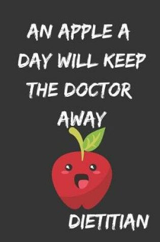 Cover of An Apple a Day Keep the Doctor Away