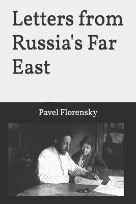 Book cover for Letters from Russia's Far East