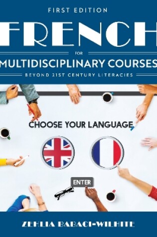 Cover of French for Multidisciplinary Courses Beyond 21st Century Literacies