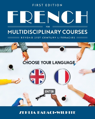 Book cover for French for Multidisciplinary Courses Beyond 21st Century Literacies