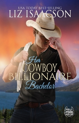 Book cover for Her Cowboy Billionaire Bachelor