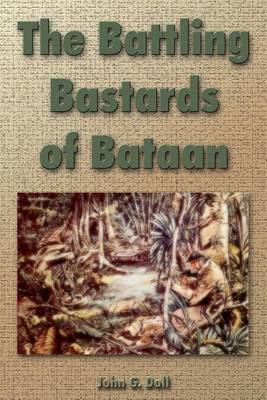 Cover of The Battling Bastards of Bataan