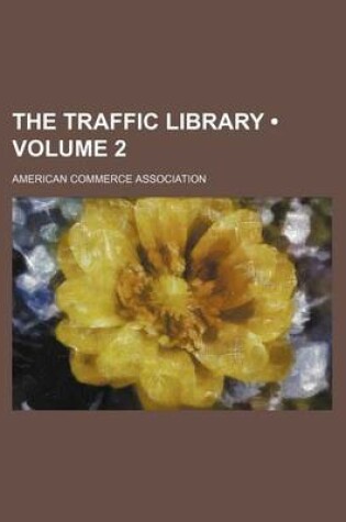 Cover of The Traffic Library (Volume 2)