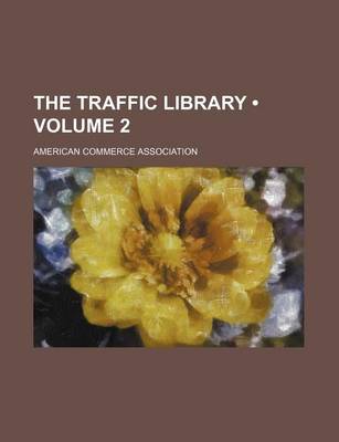 Book cover for The Traffic Library (Volume 2)